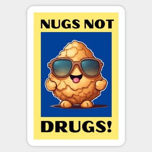 Nugs Not Drugs | Nugget Pun Sticker